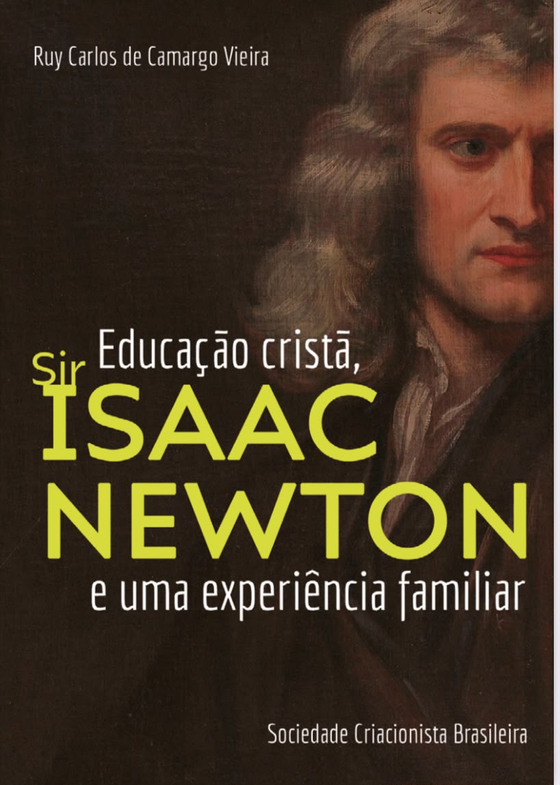 Educação Cristã, Sir Isaac Newton e uma experiência familiar